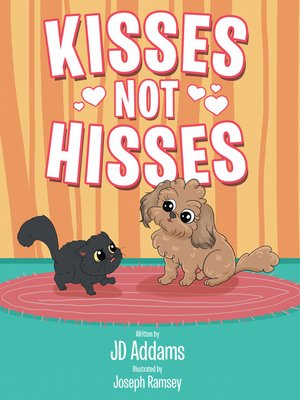 cover image of Kisses Not Hisses